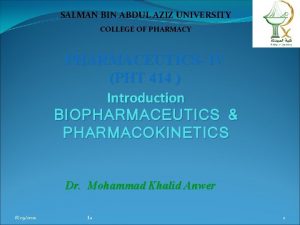 SALMAN BIN ABDUL AZIZ UNIVERSITY COLLEGE OF PHARMACY