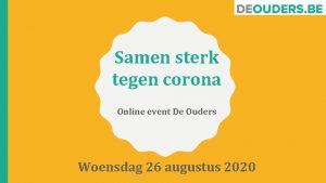 Samen sterk tegen corona Online event De Ouders