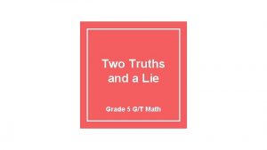 Two Truths and a Lie Grade 5 GT