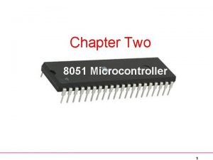 Chapter Two 8051 Microcontroller 1 Reading n Reading