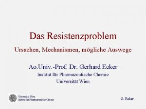 Das Resistenzproblem Ursachen Mechanismen mgliche Auswege Ao Univ