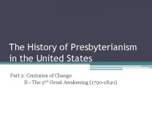 The History of Presbyterianism in the United States