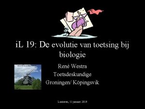 i L 19 De evolutie van toetsing bij