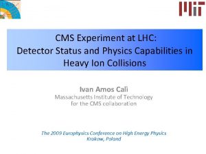 CMS Experiment at LHC Detector Status and Physics