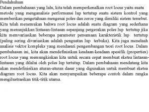 Pendahuluan Dalam pembahasan yang lalu kita telah memperkenalkan