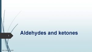 1 340 Chem 1 st 1439 Aldehydes and