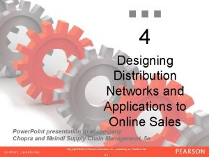 4 Designing Distribution Networks and Applications to Online