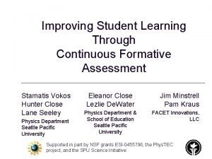 Improving Student Learning Through Continuous Formative Assessment Stamatis