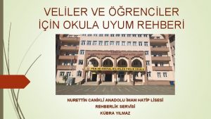 VELLER VE RENCLER N OKULA UYUM REHBER NURETTN