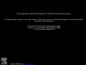 Endovascular stentgraft repair of thoracic aortic aneurysms R