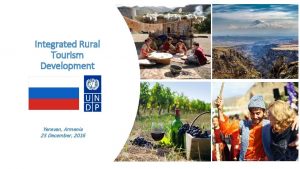 Integrated Rural Tourism Development Yerevan Armenia 23 December