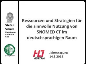 Stefan Schulz Medizinische Universitt Graz purl orgsteschu Ressourcen