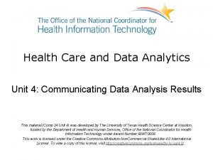 Health Care and Data Analytics Unit 4 Communicating