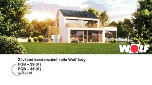 Zvsn kondenzan kotle Wolf ady FGB 28 K