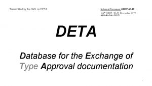 Transmitted by the IWG on DETA Informal Document