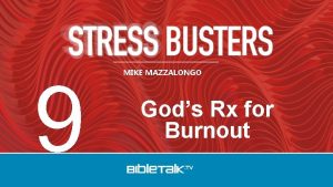 9 MIKE MAZZALONGO Gods Rx for Burnout Now