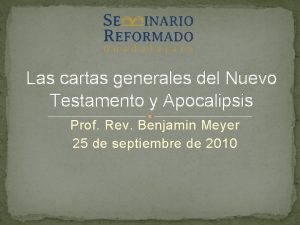 Las cartas generales del Nuevo Testamento y Apocalipsis