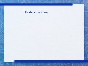 Easter countdown 1 SERVE others v 45 They