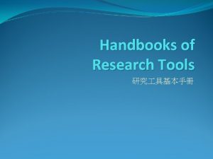 Handbooks of Research Tools End Note End Note