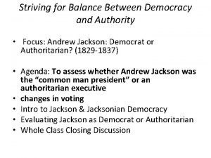 Striving for Balance Between Democracy and Authority Focus