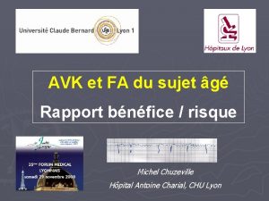 AVK et FA du sujet g Rapport bnfice