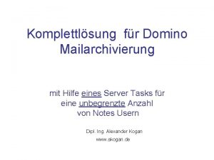 Komplettlsung fr Domino Mailarchivierung mit Hilfe eines Server