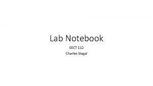 Lab Notebook EECT 112 Charles Slagal ANDOR GATES