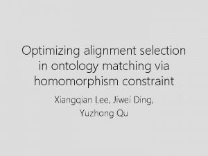 Optimizing alignment selection in ontology matching via homomorphism
