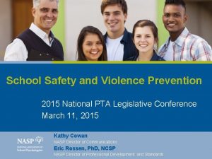 School Safety and Violence Prevention 2015 National PTA