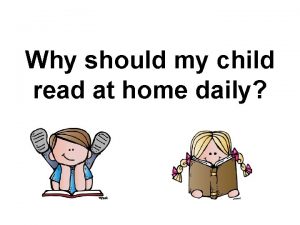 Why should my child read at home daily