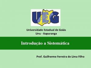 Universidade Estadual de Gois Unu Itapuranga Introduo a