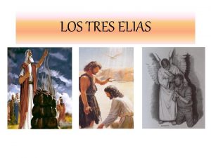 LOS TRES ELIAS Texto base Malaquas 4 5
