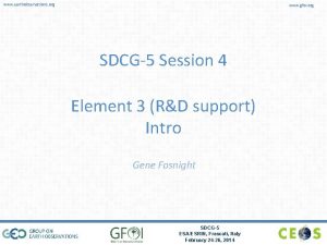 www earthobservations org www gfoi org SDCG5 Session