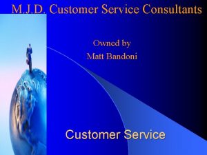 M J D Customer Service Consultants Owned by