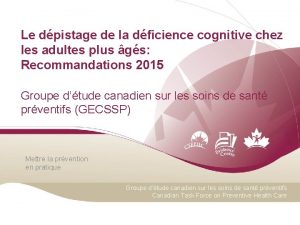 Le dpistage de la dficience cognitive chez les