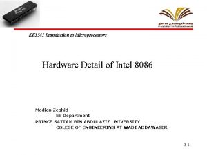 EE 3541 Introduction to Microprocessors Hardware Detail of