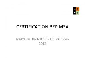 CERTIFICATION BEP MSA arrt du 30 3 2012
