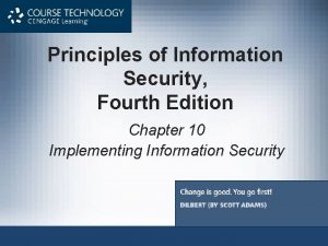 Principles of Information Security Fourth Edition Chapter 10