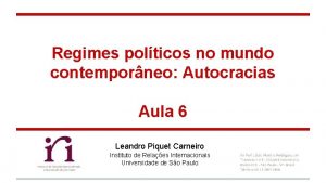 Regimes polticos no mundo contemporneo Autocracias Aula 6