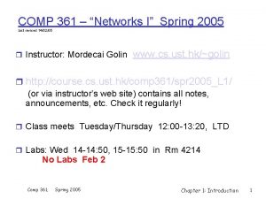 COMP 361 Networks I Spring 2005 last revised