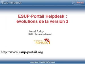 ESUPPortail Helpdesk volutions de la version 3 Pascal