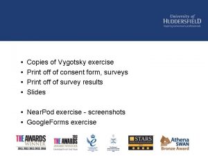 Copies of Vygotsky exercise Print off of consent