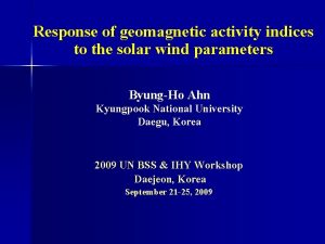 Response of geomagnetic activity indices to the solar