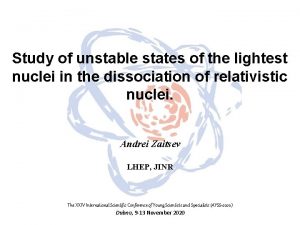 Study of unstable states of the lightest nuclei