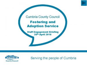 Fostering and Adoption Service Staff Engagement Briefing 26