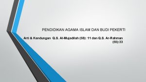 PENDIDIKAN AGAMA ISLAM DAN BUDI PEKERTI Arti Kandungan