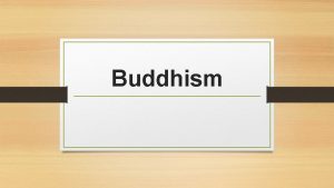 Buddhism Preface to the Four Noble Truths The