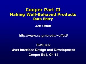 Cooper Part II Making WellBehaved Products Data Entry