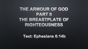 THE ARMOUR OF GOD PART II THE BREASTPLATE