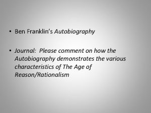 Ben Franklins Autobiography Journal Please comment on how